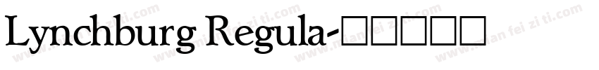 Lynchburg Regula字体转换